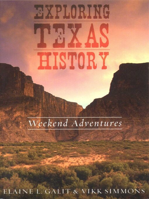 Title details for Exploring Texas History by Elaine L. Galit - Available